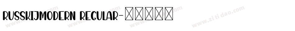 RusskijModern Regular字体转换